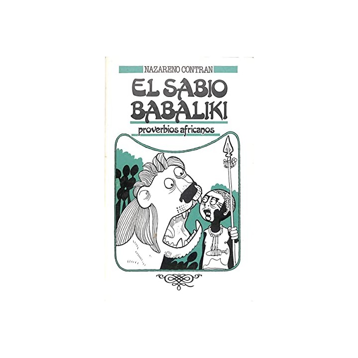 EL SABIO BABALIKI. PROVERBIOS AFRICANOS